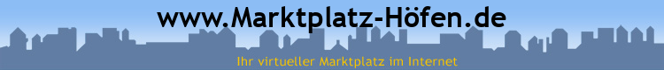 www.Marktplatz-Höfen.de